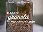 Jennies goda granola - se & gör